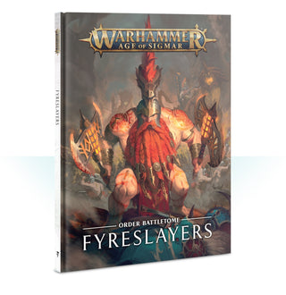 Order Battletome: Fyreslayers (2019 Edition) [BATT] - Warhammer Books Sealed