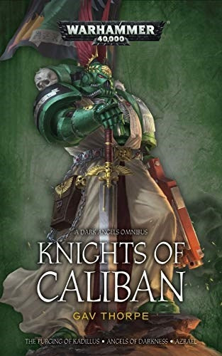 Warhammer 40K: Knights of Caliban - Dark Angles The Omnibus [NOVE] - Warhammer Books Sealed