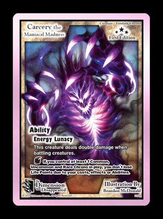 Carcery the Maniacal Madness (23) [DDIS] - Exodus TCG Single