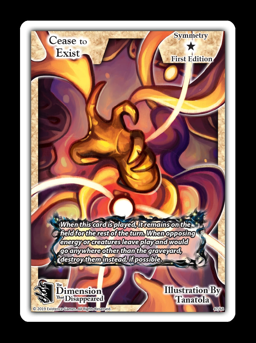 Cease to Exist (47) [DDIS] - Exodus TCG Single