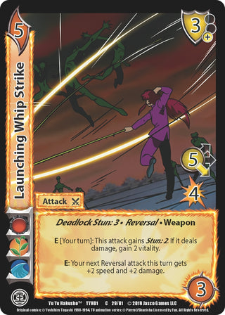 Launching Whip Strike (29) [YYH] - UniVersus Single