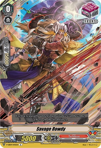 Savage Rowdy (9043) [V-EB09] - Cardfight Vanguard Single