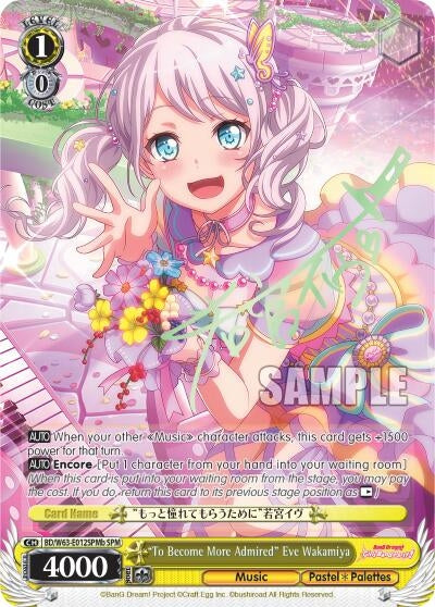 ’To Become More Admired’ Eve Wakamiya (SPM) (B) (63012) [BD/W63] - Weiss Schwarz Single
