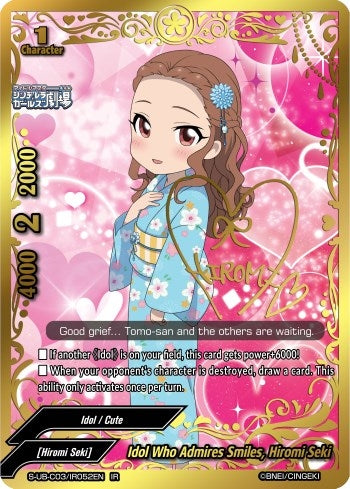 Idol Who Admires Smiles Hiromi Seki (IR) (3052) [S-UB-C03] - Future Card BuddyFight Single