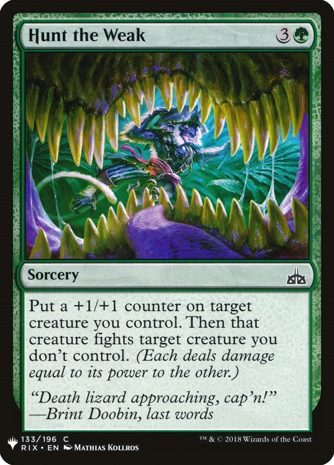 Hunt the Weak (133) [LIST] - MTG Single
