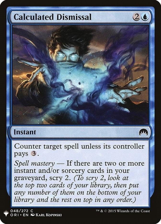 Calculated Dismissal (48) [LIST] - MTG Single