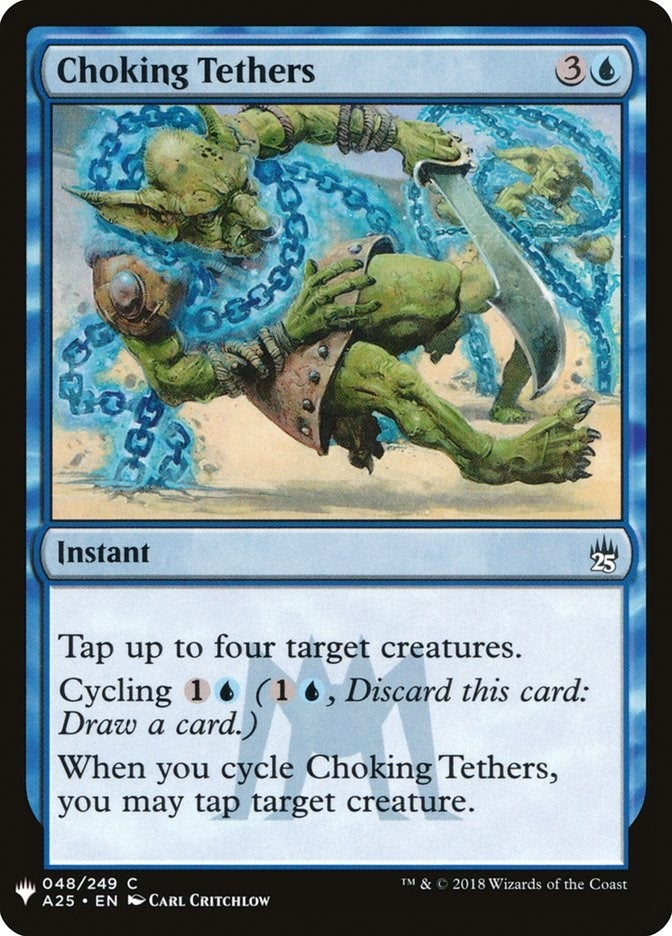 Choking Tethers (48) [LIST] - MTG Single