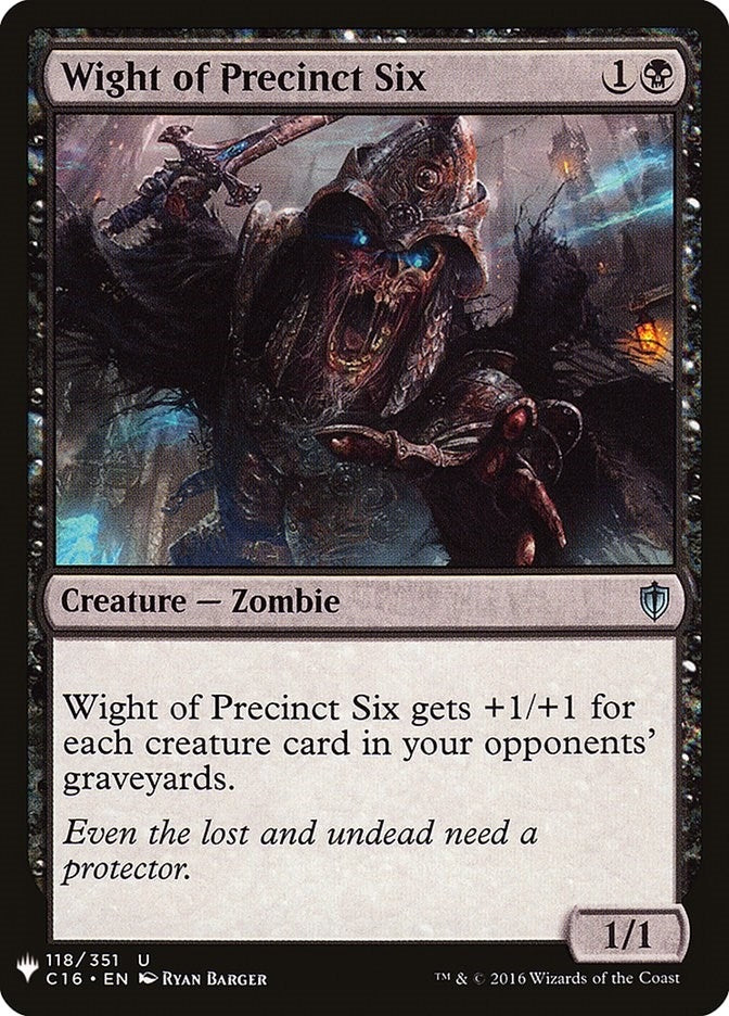Wight of Precinct Six (118) [LIST] - MTG Single
