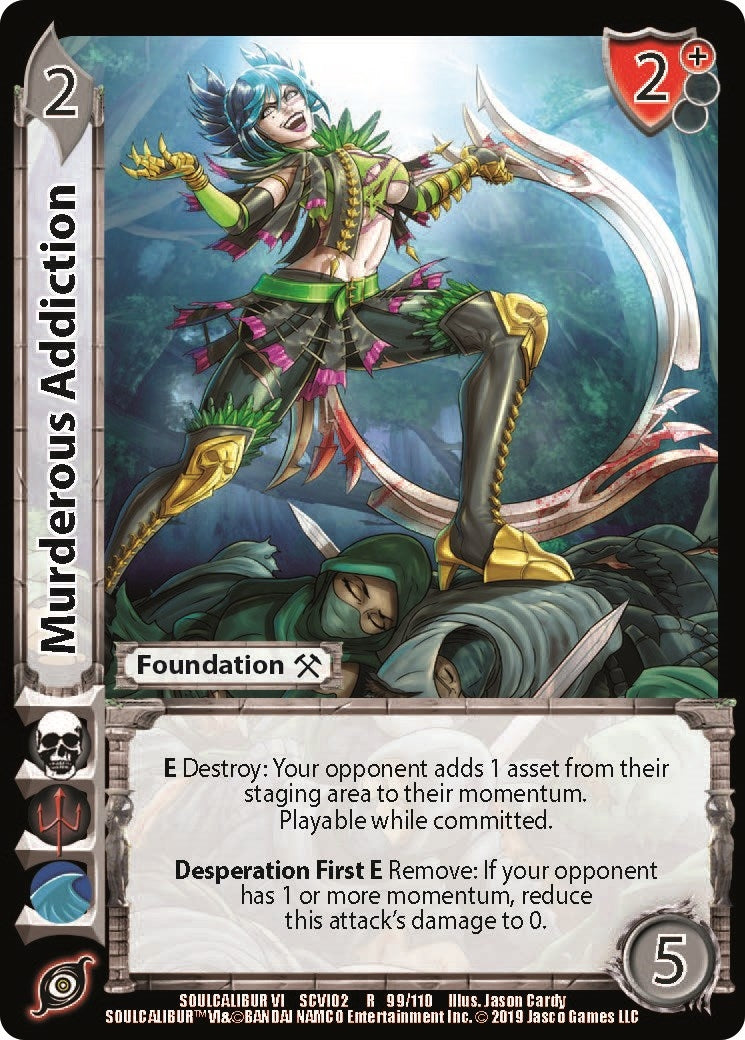 Murderous Addiction (99) [SCVI2] - UniVersus Single