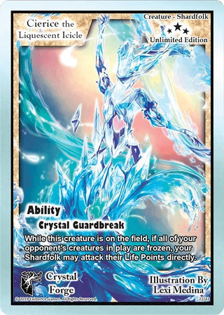 Cierice the Liquescent Icicle (Unlimited Edition) (22) [CRF] - Exodus TCG Single