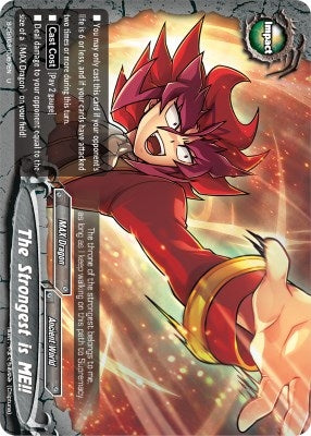 The Strongest is ME!! (30057) [S-CBT03] - Future Card BuddyFight Single