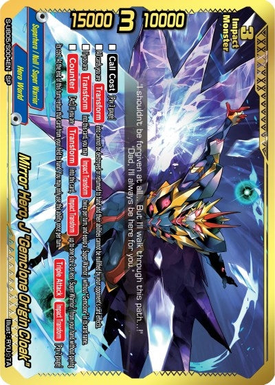 Mirror Hero J ’Gemclone Origin Cloak’ (SP) (5004) [S-UB05] - Future Card BuddyFight Single