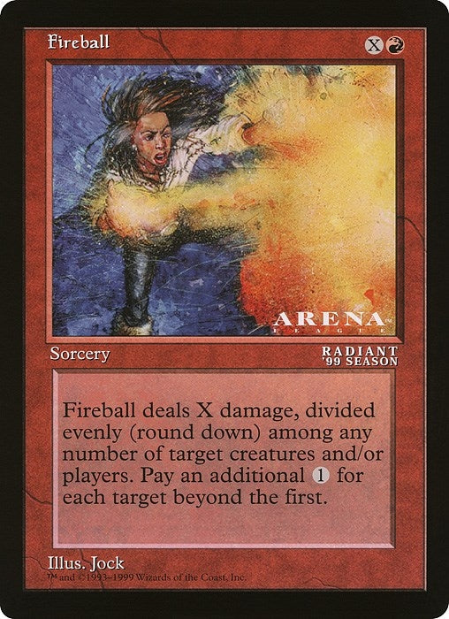 Fireball (Arena League) [OVER] - MTG Single