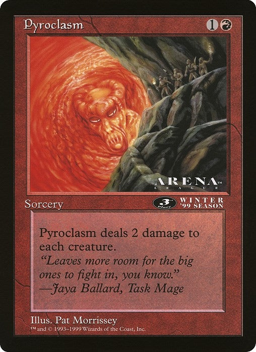 Pyroclasm (3rd Place) (Arena League) [OVER] - MTG Single