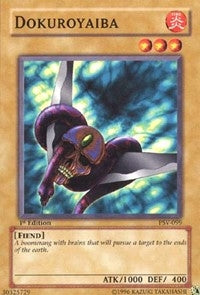 Dokuroyaiba (99) (PSV) - YuGiOh Single