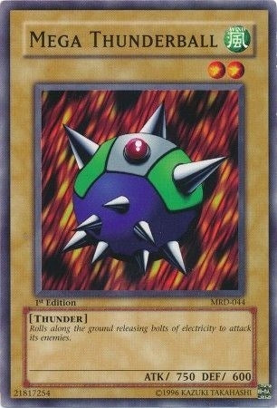 Mega Thunderball (44) (MRD) - YuGiOh Single