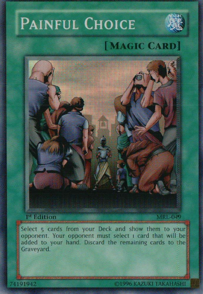 Painful Choice (49) (MRL-EN) - YuGiOh Single