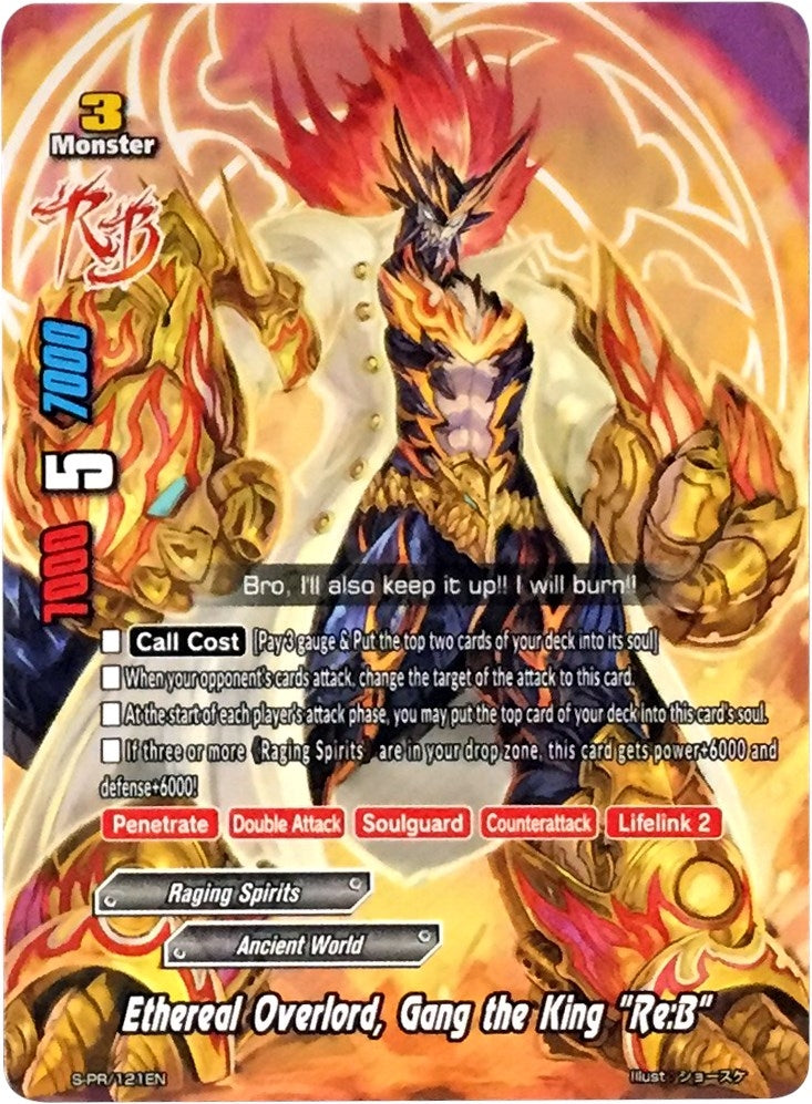 Ethereal Overlord Gang the King “Re:B” (121) [S-PR] - Future Card BuddyFight Single