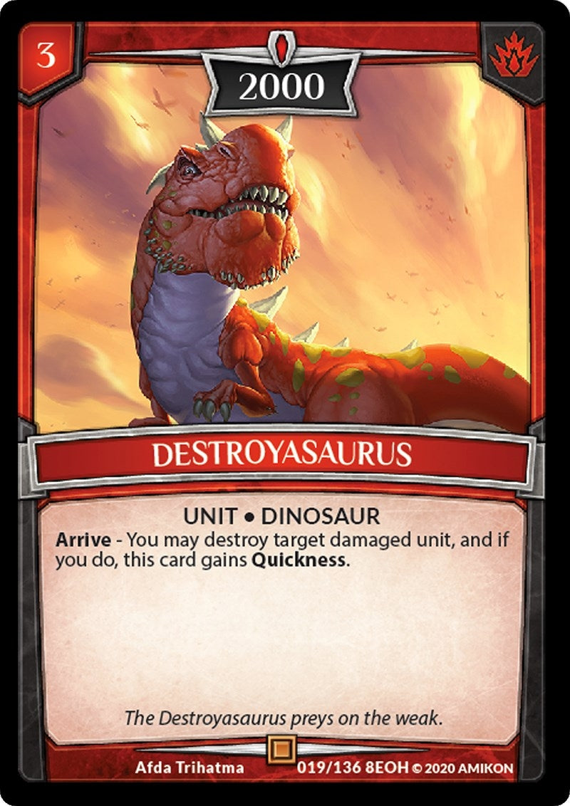 Destroyasaurus (19) [EOH] - Argent Saga TCG Single