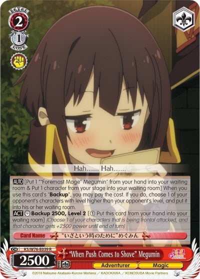 ’When Push Comes to Shove’ Megumin (76039) [KS/W76] - Weiss Schwarz Single