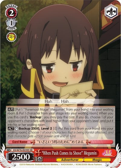 ’When Push Comes to Shove’ Megumin (SR) (76039) [KS/W76] - Weiss Schwarz Single