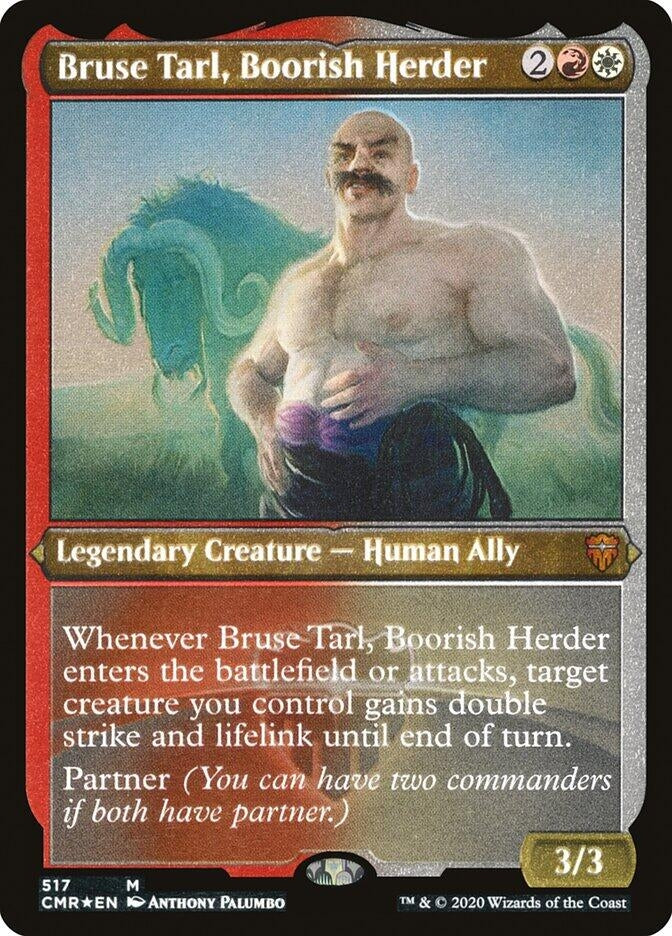 Bruse Tarl Boorish Herder (Foil Etched) (517) [CMR] - MTG Single