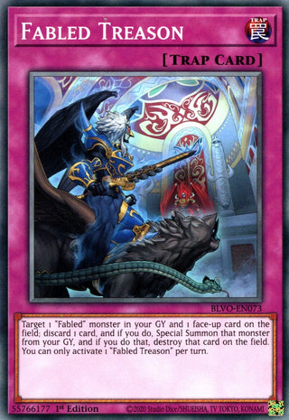 Fabled Treason (73) (BLVO) - YuGiOh Single