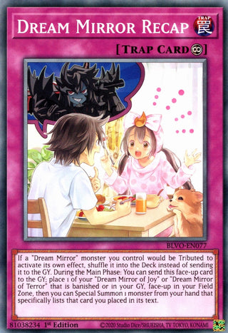 Dream Mirror Recap (77) (BLVO) - YuGiOh Single