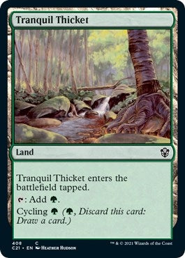Tranquil Thicket (408) [C21] - MTG Single