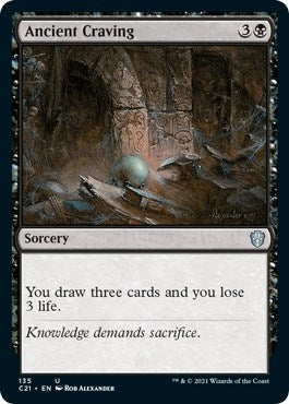 Ancient Craving (135) [C21] - MTG Single