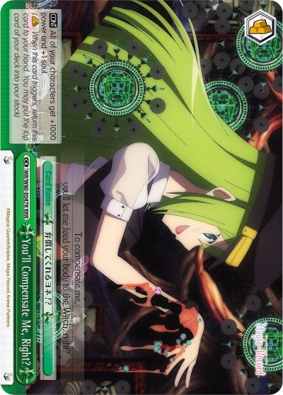 You’ll Compensate Me Right? (RRR) (80047) [MR/W80] - Weiss Schwarz Single