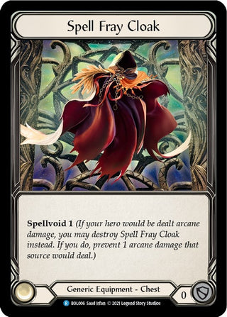Spell Fray Cloak (6) [BOL] - Flesh and Blood TCG Single