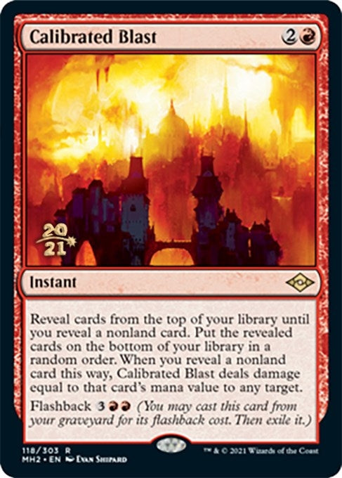 Calibrated Blast (118) [PRE] - MTG Single