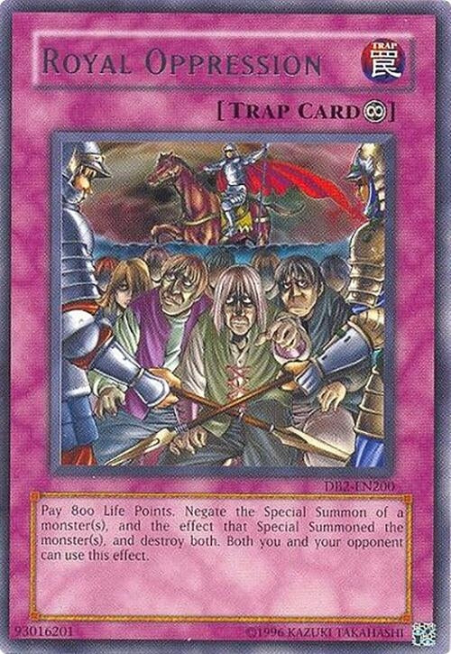 Royal Oppression (2200) - YuGiOh Single