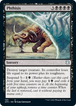 Phthisis (105) [AFC] - MTG Single