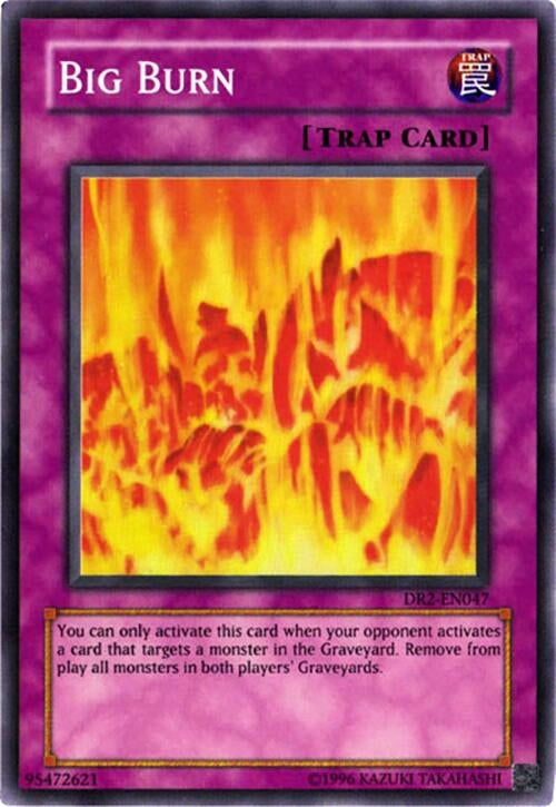 Big Burn (2047) - YuGiOh Single
