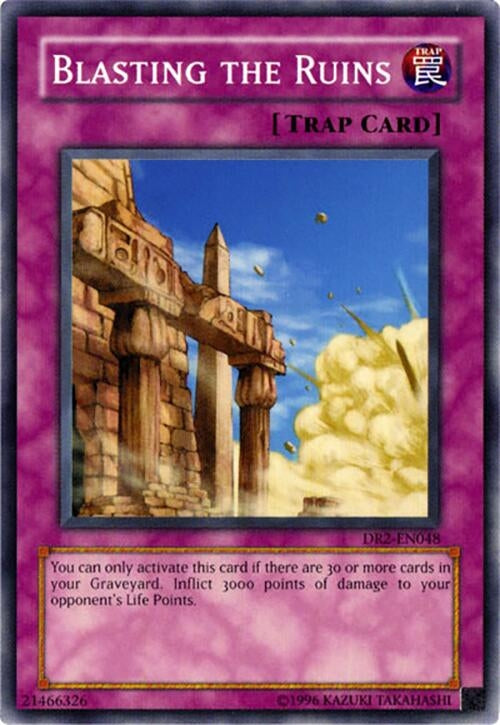 Blasting the Ruins (2048) - YuGiOh Single