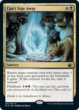 Can’t Stay Away (213) [MID] - MTG Single