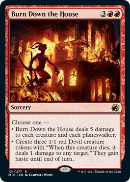 Burn Down the House (131) [MID] - MTG Single