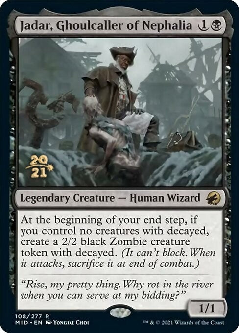 Jadar Ghoulcaller of Nephalia (108) [PRE] - MTG Single