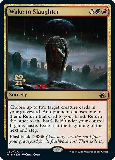 Wake to Slaughter (250) [PRE] - MTG Single