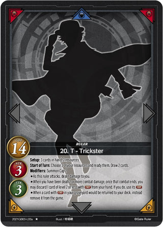 20. T - Trickster (A) (2021) [GB03] - Gate Ruler Single