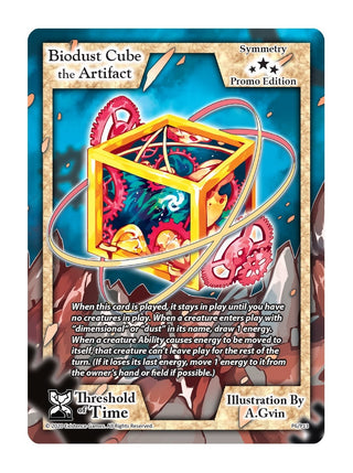 Biodust Cube the Artifact (Promo Edition) (6) [PR] - Exodus TCG Single