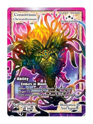 Consortium Chrysanthemum (Promo Edition) (9) [PR] - Exodus TCG Single