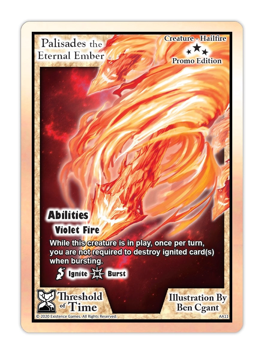 Palisades the Eternal Ember (Promo Edition) (11) [PR] - Exodus TCG Single