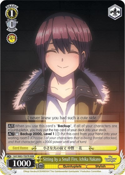 Sitting by a Small Fire Ichika Nakano (RRR) (5) [5HY/W83] - Weiss Schwarz Single