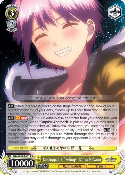 Unstoppable Feelings Ichika Nakano (5) [5HY/W83] - Weiss Schwarz Single