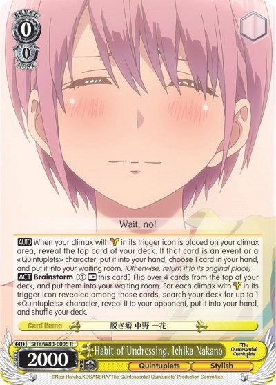 Habit of Undressing Ichika Nakano (5) [5HY/W83] - Weiss Schwarz Single