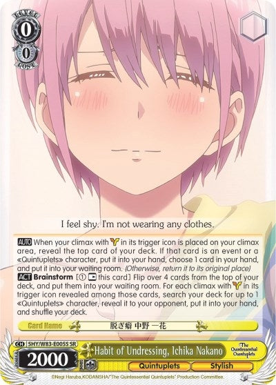 Habit of Undressing Ichika Nakano (SR) (5) [5HY/W83] - Weiss Schwarz Single