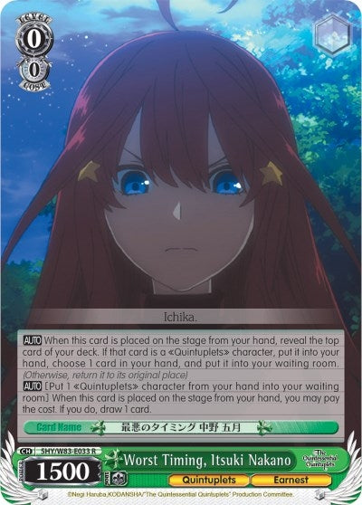 Worst Timing Itsuki Nakano (5) [5HY/W83] - Weiss Schwarz Single